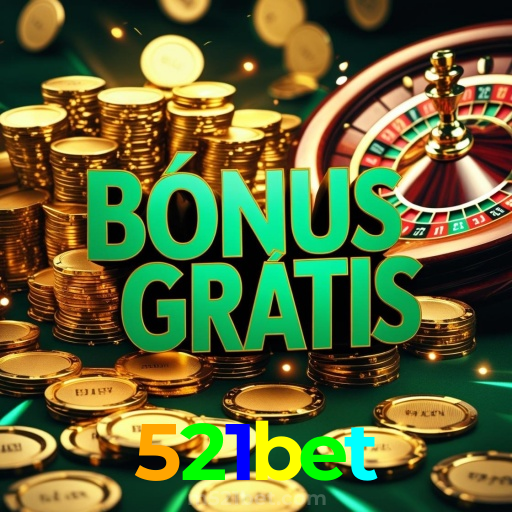 521bet — novidades de apostas, bônus de boas-vindas e freebets